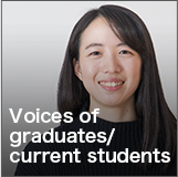 Voices of graduates/current students